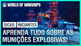 Dicas para INICIANTES GUIA DEFINITIVO para a MUNIÇÃO EXPLOSIVA  WORLD OF WARSHIPS Atualizado 2023 [upl. by Atirak]