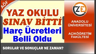 AÖF Harç Ücretleri Belli Oldu 2023 2024  Yaz Okulu Sınavı Bitti [upl. by Concordia]