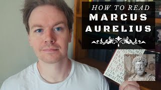 How to Read Marcus Aurelius Meditations [upl. by Suraved]