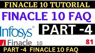 Finacle 10 FAQ Part4  Finacle 10 Tutorial  Learn and gain [upl. by Norvall]