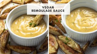 Vegan Remoulade Sauce [upl. by Namialus127]