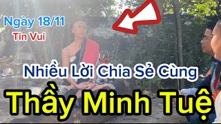 🔥Ngày 1811 Nhiều Lời Chia sẻ Cùng Thầy Minh Tuệ  Mà Bà Con Phật Tử Mong Chờ [upl. by Alliehs]