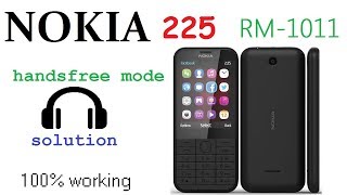 Nokia 225 RM1011 handsfree mode solution [upl. by Salot]