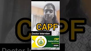 Capf medical officer itbp interview shorts  ytshorts CAPF DOCTOR Interview [upl. by Yengac]