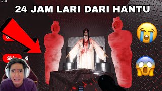 24 JAM LARI DARI HANTU 😱 AKU JUMPA SEMUA JENIS HANTU 😨 ESCAPE FROM SCARY GHOST 😈 [upl. by Lamak416]