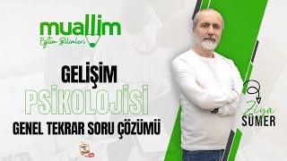 06 KPSS Eğitim Bilimleri  Gelişim Psikolojisi Genel Tekrar Soru Çözüm  Ziya SÜMER [upl. by Coffey]