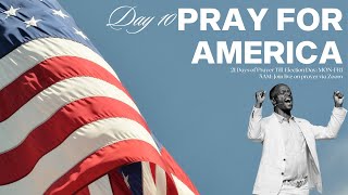 Day 10  Pray for America 21 Days of Prayer till Election Day  October 21 2024 [upl. by Birkett]