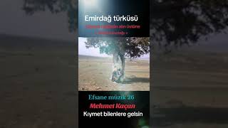 Emirdağ türküsüGaramı bağladınSözmzkMehmet KaçanEfsane müzik 26 [upl. by Kciregor]