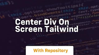 make div center of screen tailwind [upl. by Alanna]