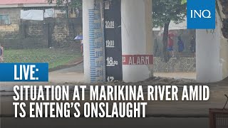 LIVE Situation at Marikina River amid Tropical Storm Entengs onslaught  September 2 [upl. by Oirramed437]