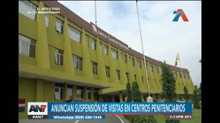 Elecciones generales Visitas en centros penitenciarios serán suspendidas [upl. by Naujaj]