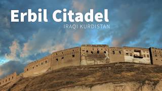 Discover Erbil Citadel Northern Iraq [upl. by Htiderem536]