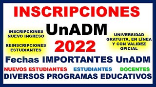 🔥 INSCRIPCIONES NUEVO INGRESO UNADM 2022  INSCRIPCIONES UNADM 2022  Reinscripciones UNADM 2022 🔥 [upl. by Mulac]