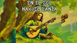 En el sol  Nahuel Lanza [upl. by Miriam285]