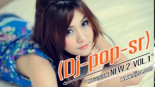 เพลงแดนซ์ใหม่ล่าสุด █▬█ █ ▀█▀ New2 vol1 1Djpopsr [upl. by Tteirrah]