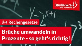 Brüche umwandeln in Prozente  so gehts richtig  Mathe verstehen mit dem Studienkreis [upl. by Peterec393]