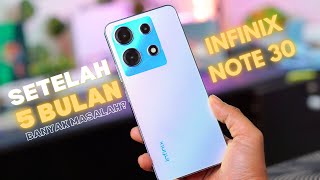 Infinix Note 30 Setelah Pemakaian 5 Bulan Banyak Masalahnya [upl. by Matthei]