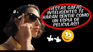 ¡ESTAS GAFAS INTELIGENTES TE HARÁN SENTIR COMO UN ESPÍA DE PELÍCULAS [upl. by Burleigh]