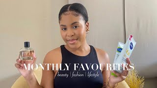 MONTHLY FAVOURITES  BEAUTY  FASHION  LIFESTYLE  LIMPHO MOFOKENGG [upl. by Eclud]