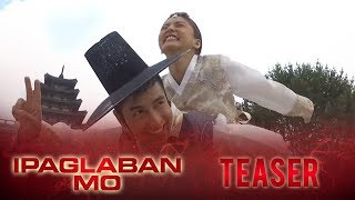 June 16 2018  Ipaglaban Mo Teaser [upl. by Haissi]