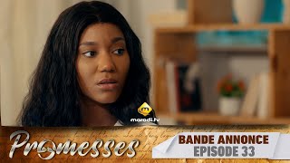 Série  Promesses  Saison 1  Épisode 33  Bande Annonce [upl. by Accalia]