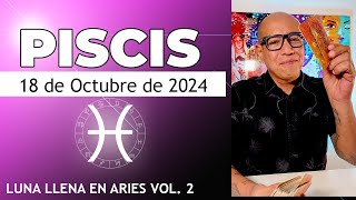 PISCIS  Horóscopo de hoy 18 de Octubre 2024 [upl. by Ynttirb]