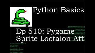 Python Basics Pygame Sprite Rect Location [upl. by Battista]