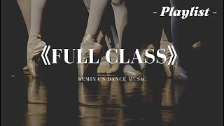 《FULL CLASS》 Ballet Class Music vol 2 barreampcenter playlist [upl. by Ikkiv478]