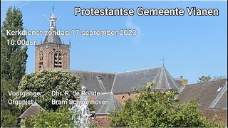 Kerkdienst 17 september 2023 PKN Vianen [upl. by Petta]