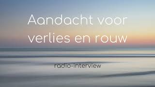 Aandacht voor verlies en rouw [upl. by Maighdiln]