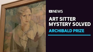 The mystery of a missing Archibald Prize sitter solved  ABC News [upl. by Bravin]