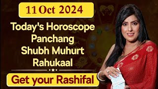 Todays Horoscope Panchang Shubh Muhurt Rahukaal Get your Rashifal 11th Oct  KIMMI ASTRO MANTRA [upl. by Ocirrej961]