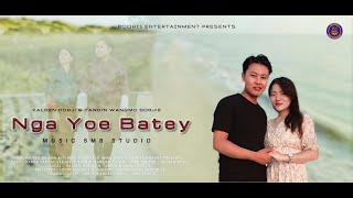 NGA YOE BATEY  kaldendorji  TANDIN W DORJI  OFFICIAL MV  FT KARMA S LEKJOR  5mbstudio [upl. by Ahsart]