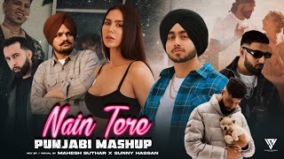 Nain Tere Punjabi Mashup 2024  Shubh FtSonam Bajwa  Sidhu Moosewala  Imran Khan  Sunny Hassan [upl. by Atteiluj]