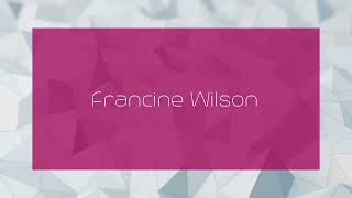 Francine Wilson  appearance [upl. by Zizaludba]