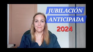 JUBILACION Anticipada INVOLUNTARIANovedades 2024 [upl. by Noreh138]