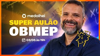 SUPER AULÃO PRÉPROVA OBMEP 2024 🥇 com Matematicamentexyz Olimpíada de Matemática [upl. by Ennaoj]