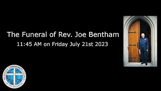 21072023  The Funeral of Rev Joe Bentham [upl. by Enilkcaj900]