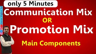 Main Components of Communication Mix  Components of Promotion Mix  Promotion Mix Elements [upl. by Barris130]