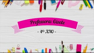 4º Ano A e B  Vídeo Aula Matemática Gráficos e Tabelas 07052020 [upl. by Obrien]