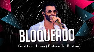 Gusttavo Lima  Bloqueado letra  Balada Música [upl. by Anahcar118]