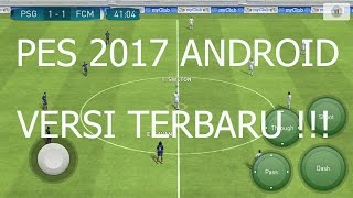 Cara Download PES 2017 ANDROID Dan Cara Masangnya Dengan Mudah [upl. by Rosabel]