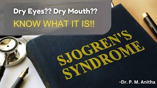 Sjogrens SyndromeThe Mighty HomeopathyDrPMAnitha [upl. by Nirehtak477]