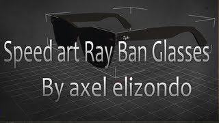 Speed Art modeling Ray Ban Glasses 3d modeling [upl. by Alliuqat674]