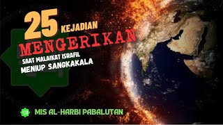 25 kejadian Mengerikan saat Sangkakala ditiup Malaikat israfil  seputar malaikat 6  islam [upl. by Anej]