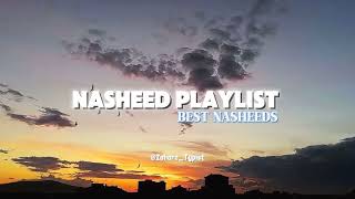 The Best Nasheed playlist 🎶  Must Listen  arabicnasheed nasheed nasheet [upl. by Josephina]