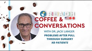 Coffee amp Conversation Webinar  Problems After Pull Through Surgery with Dr Langer [upl. by Rizika]