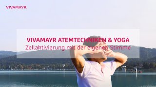 Zellaktivierung mit der eigenen Stimme  Atem und Stimmtraining  Medical Health Resort VIVAMAYR [upl. by Eulau544]