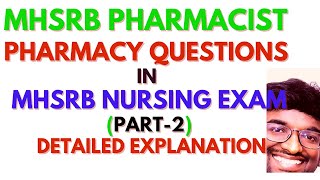 PHARMACY Questions in MHSRB NURSING Exam  23 Nov 2024  Detailed explanation PART2pharmacy [upl. by Tammara]