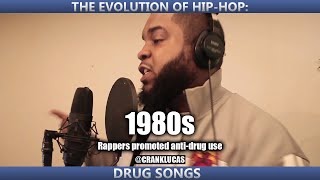 Evolution of Hip Hop Drug Songs [upl. by Yllet]